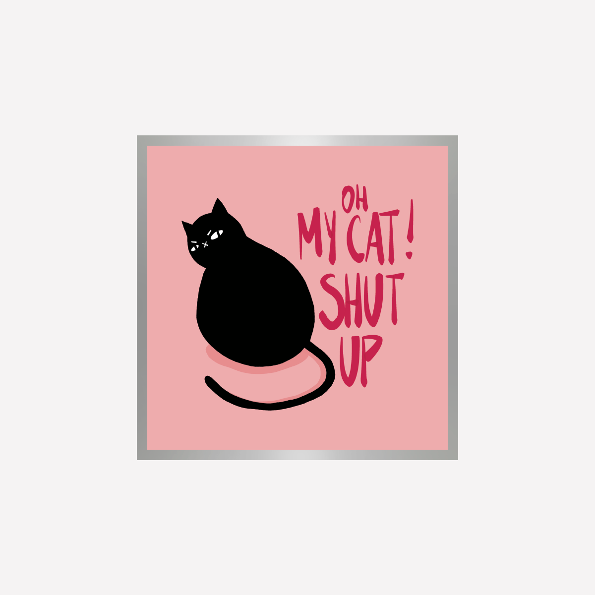 Shut up