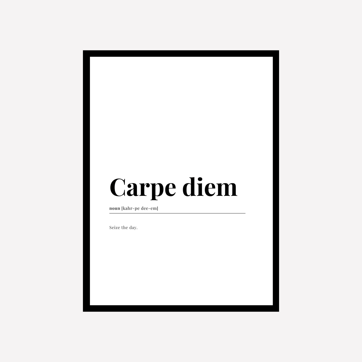 Carpe Diem English Dictionary Art Print - DesignPlace