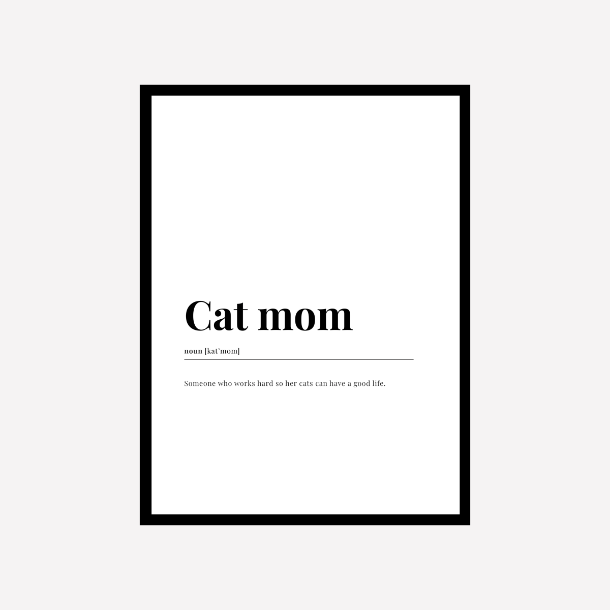 Cat Mom Dictionary Art Print - DesignPlace