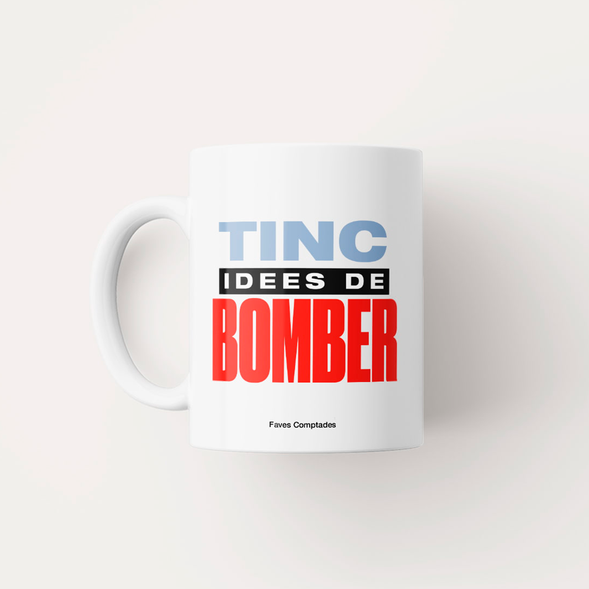 Tassa - Tinc idees de bomber