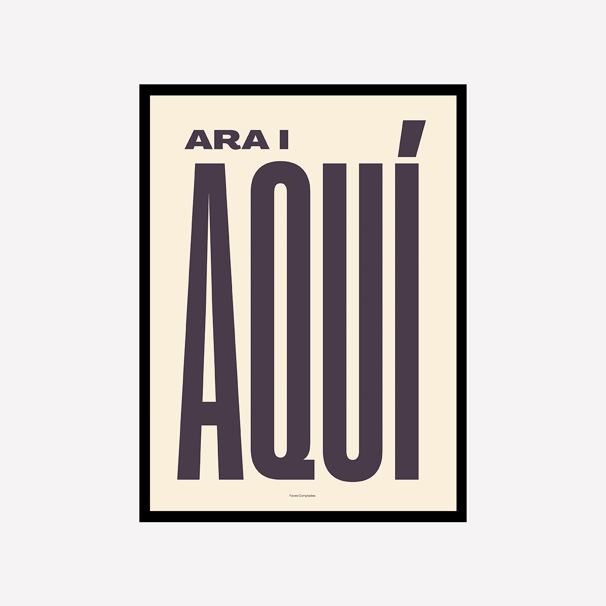 Ara i Aqui Beige Art Print