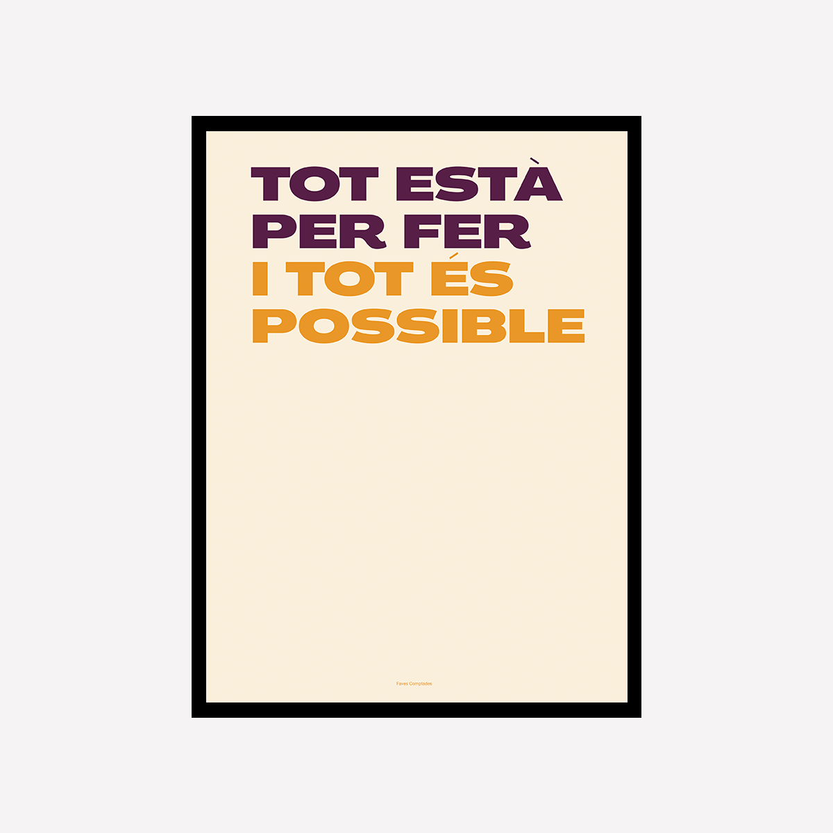 Tote es Possible Beige Art Print