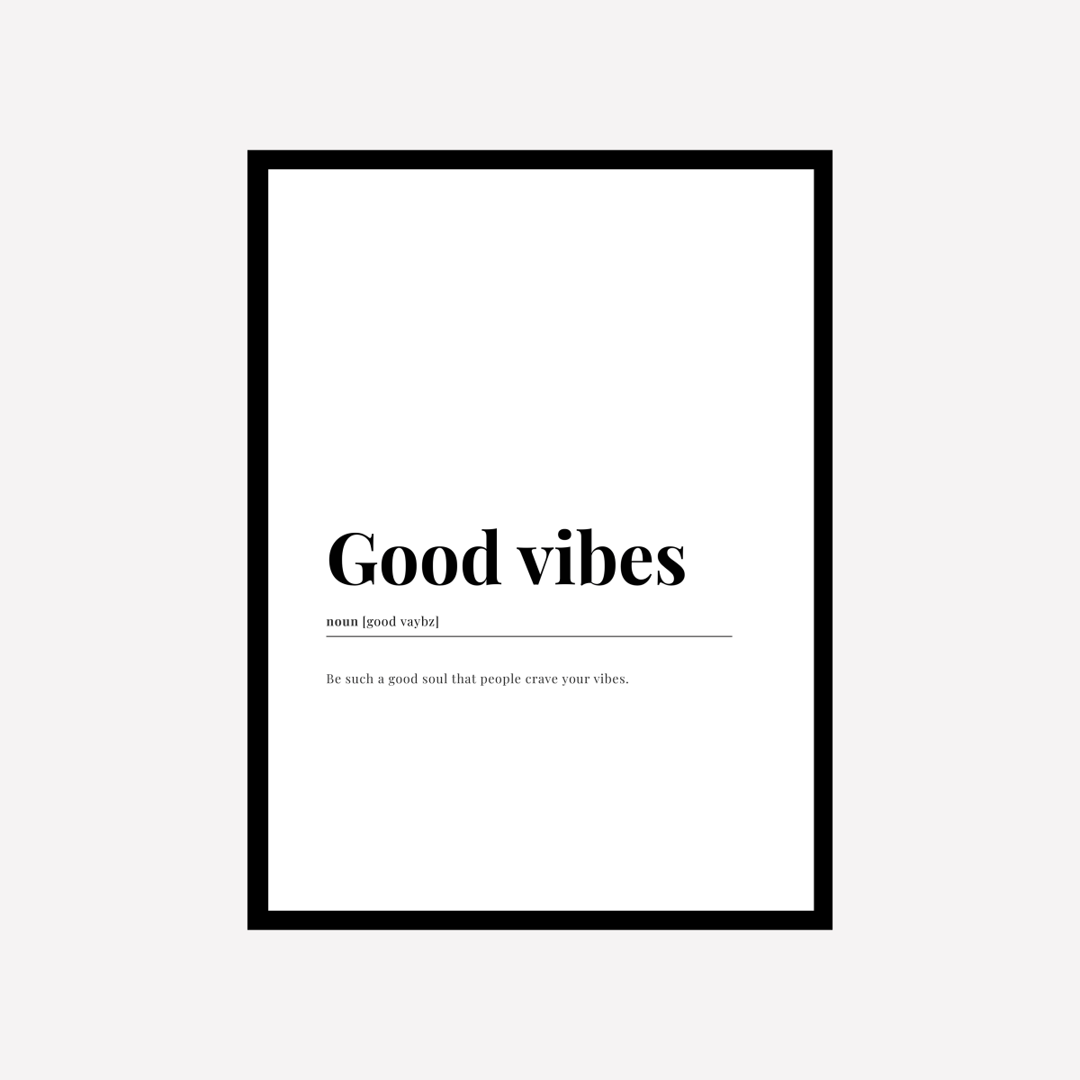 Good Vibes Dictionary Art Print - DesignPlace