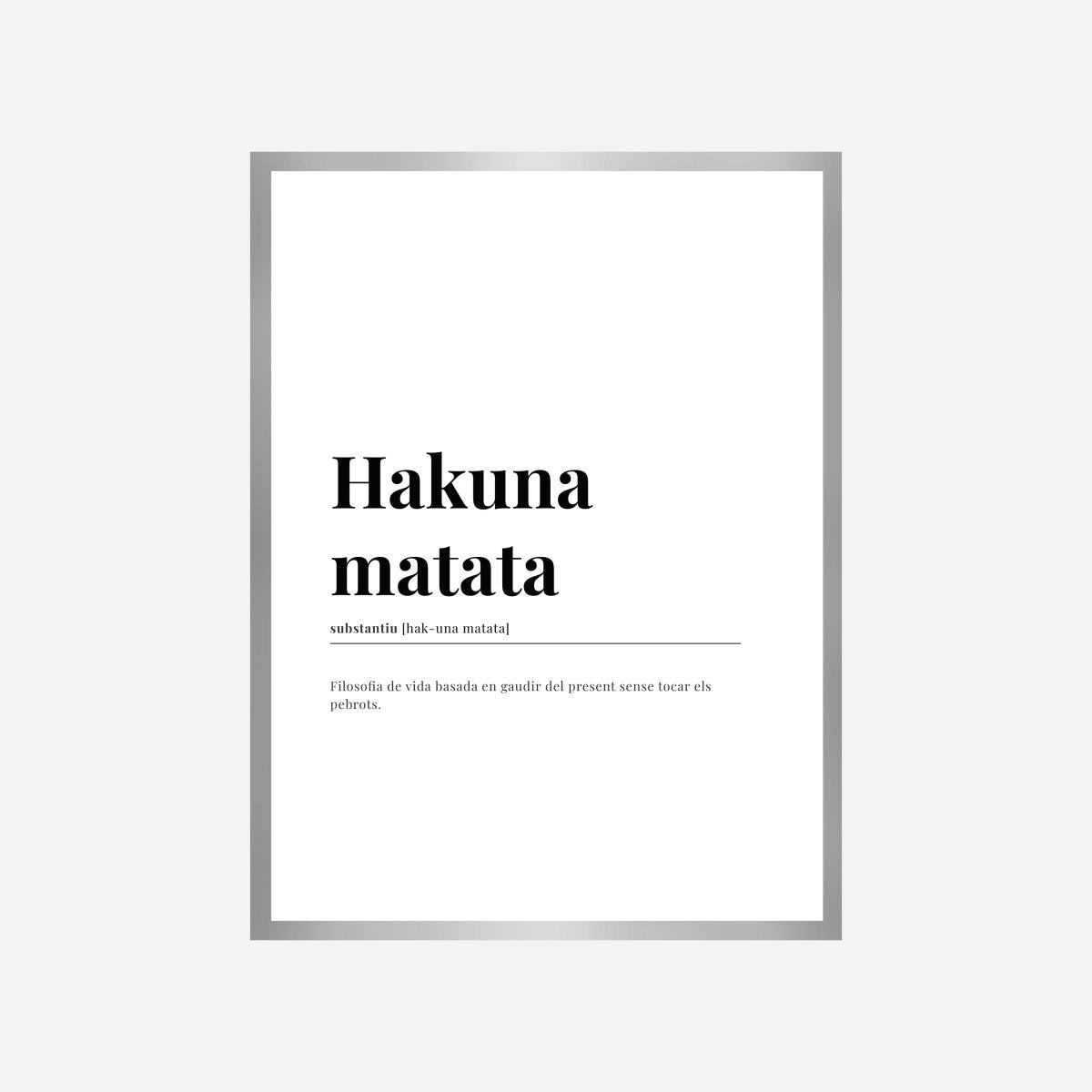 Hakuna Matata Catalan Dictionary Art Print - DesignPlace