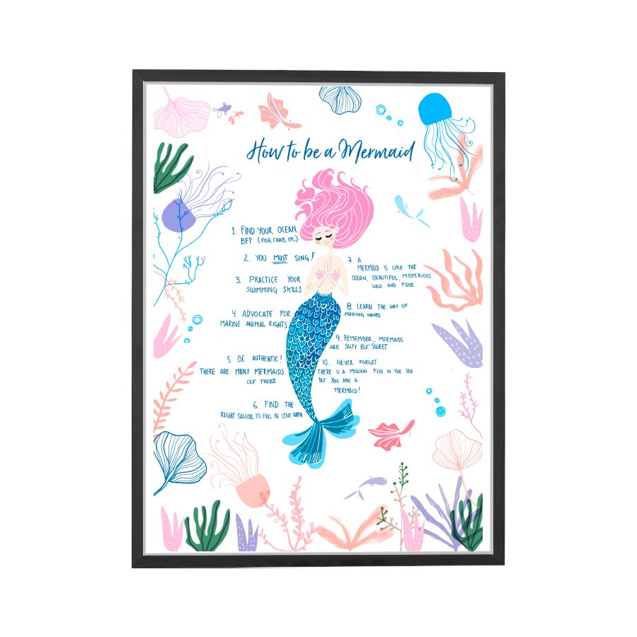 How to be a Mermaid Art Print - DesignPlace