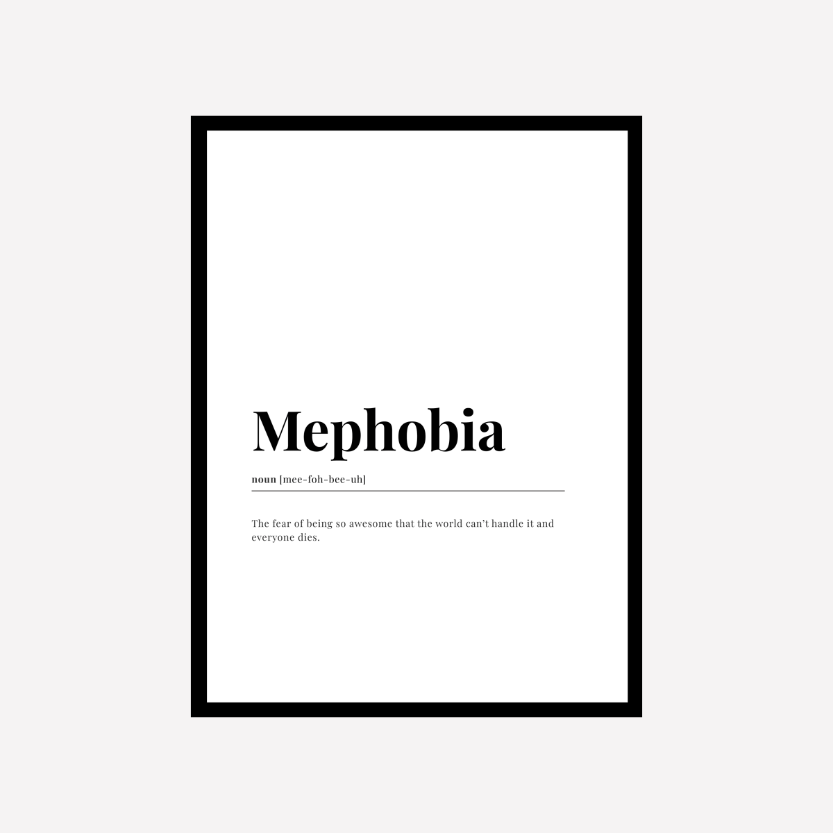 Mephobia Dictionary Art Print - DesignPlace