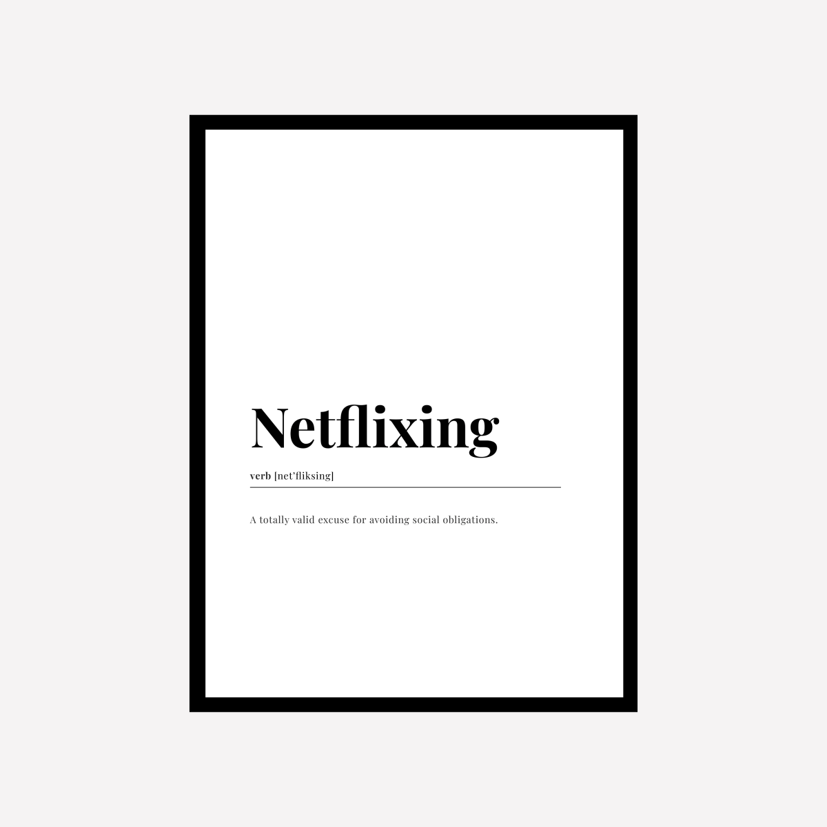 Netflixing Dictionary Art Print - DesignPlace