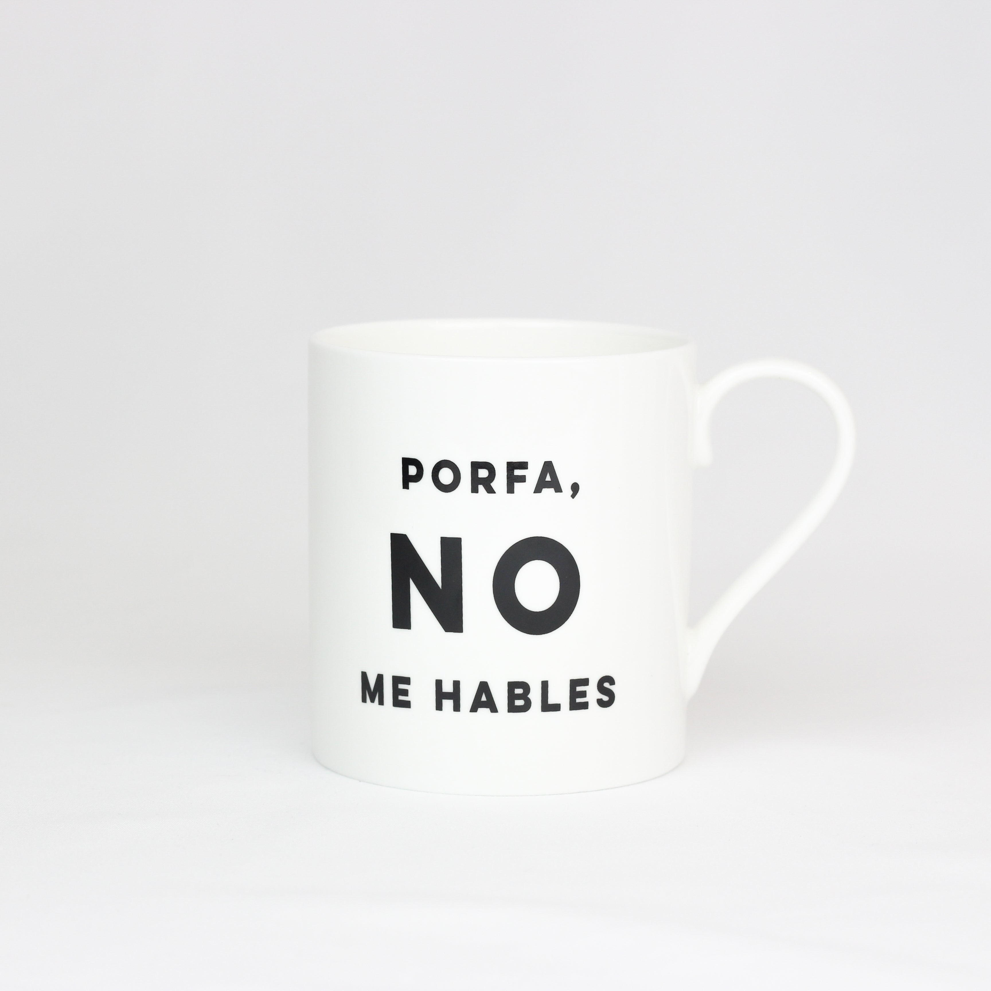 Porfa no me hables Ceramic Mug