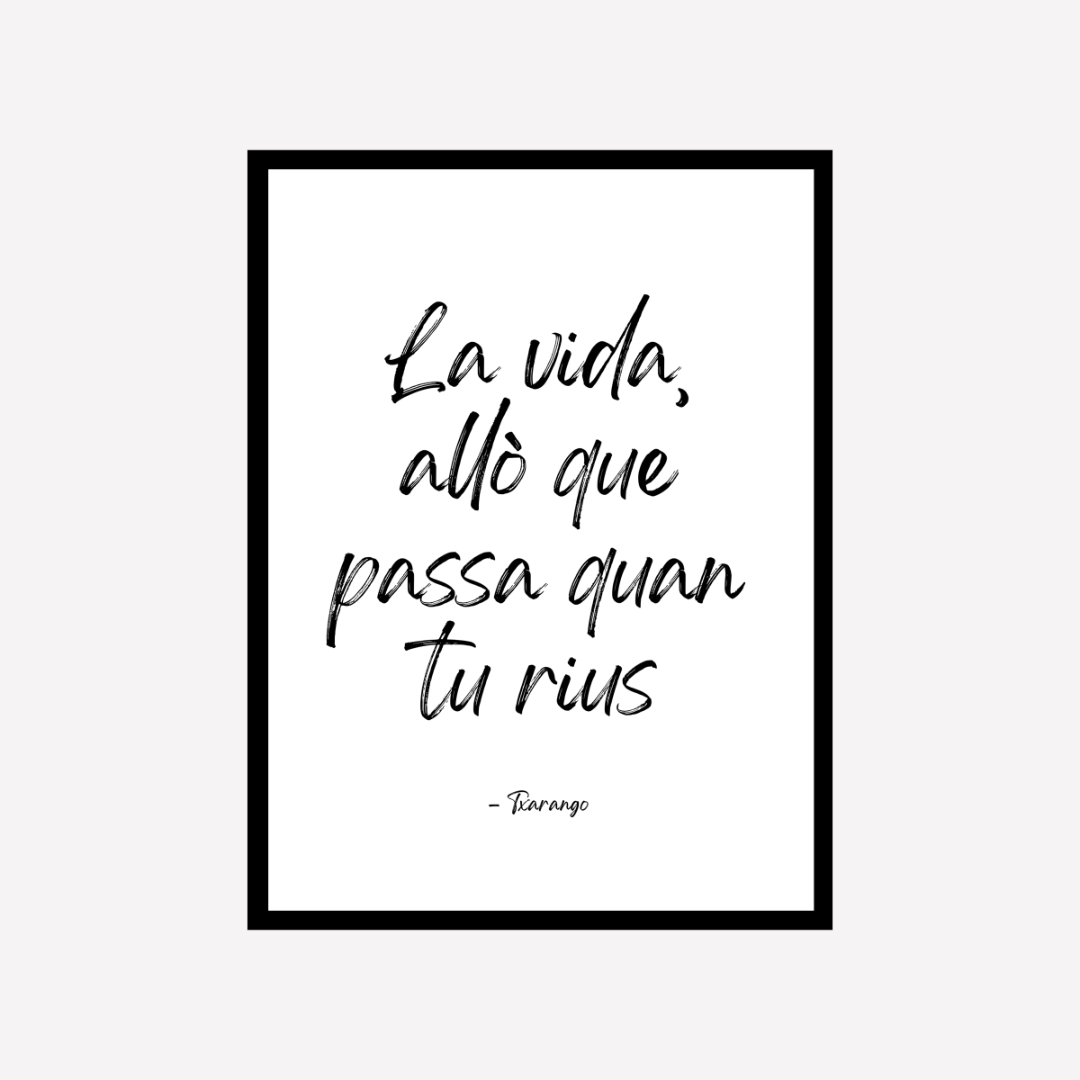 Quan Tu Rius Quote Art Print - DesignPlace