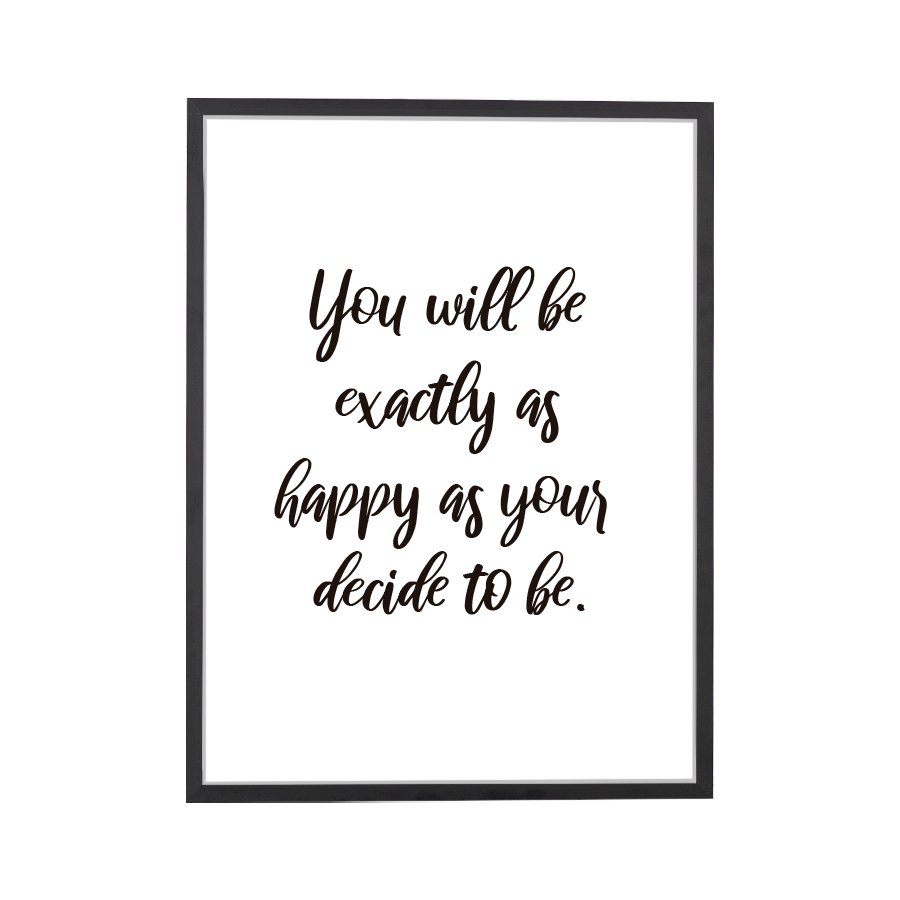 Quote Choose to be Happy Art Print - DesignPlace