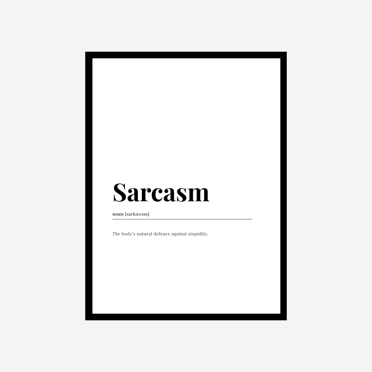 Sarcasm Dictionary Art Print - DesignPlace