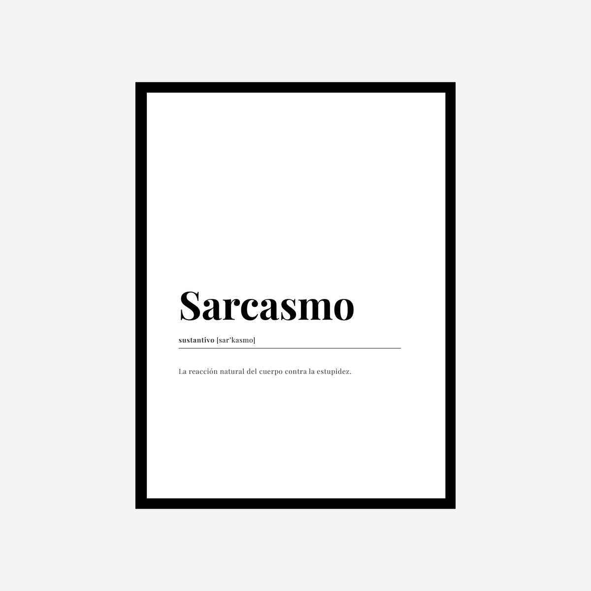 Sarcasmo Dictionary Art Print - DesignPlace