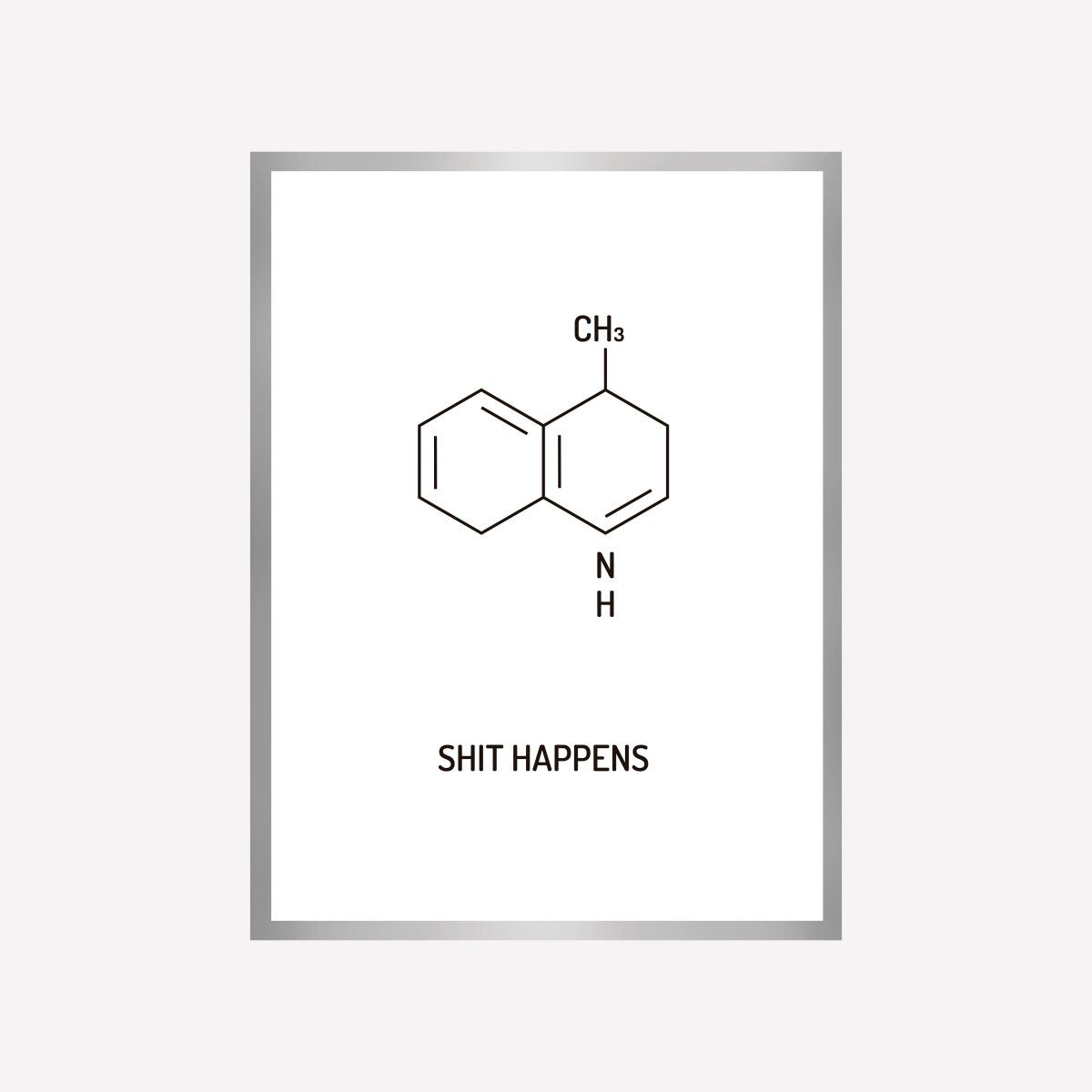 Shit Happens Chemical Structure Art Print - DesignPlace