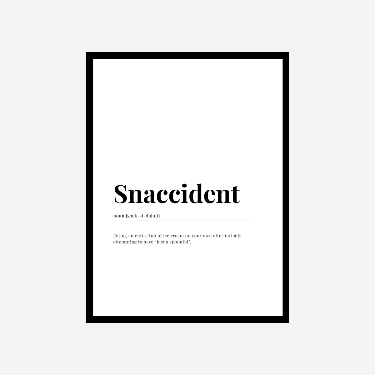 Snaccident Dictionary Art Print - DesignPlace