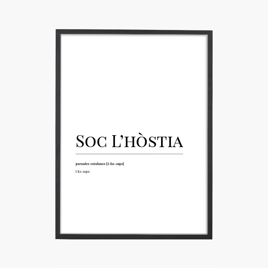 Soc L'Hòstia Dictionary Art Print - DesignPlace