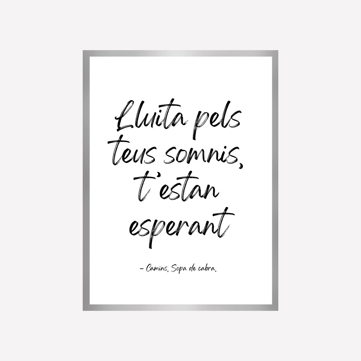 T'estan Esperant Quote Art Print - DesignPlace