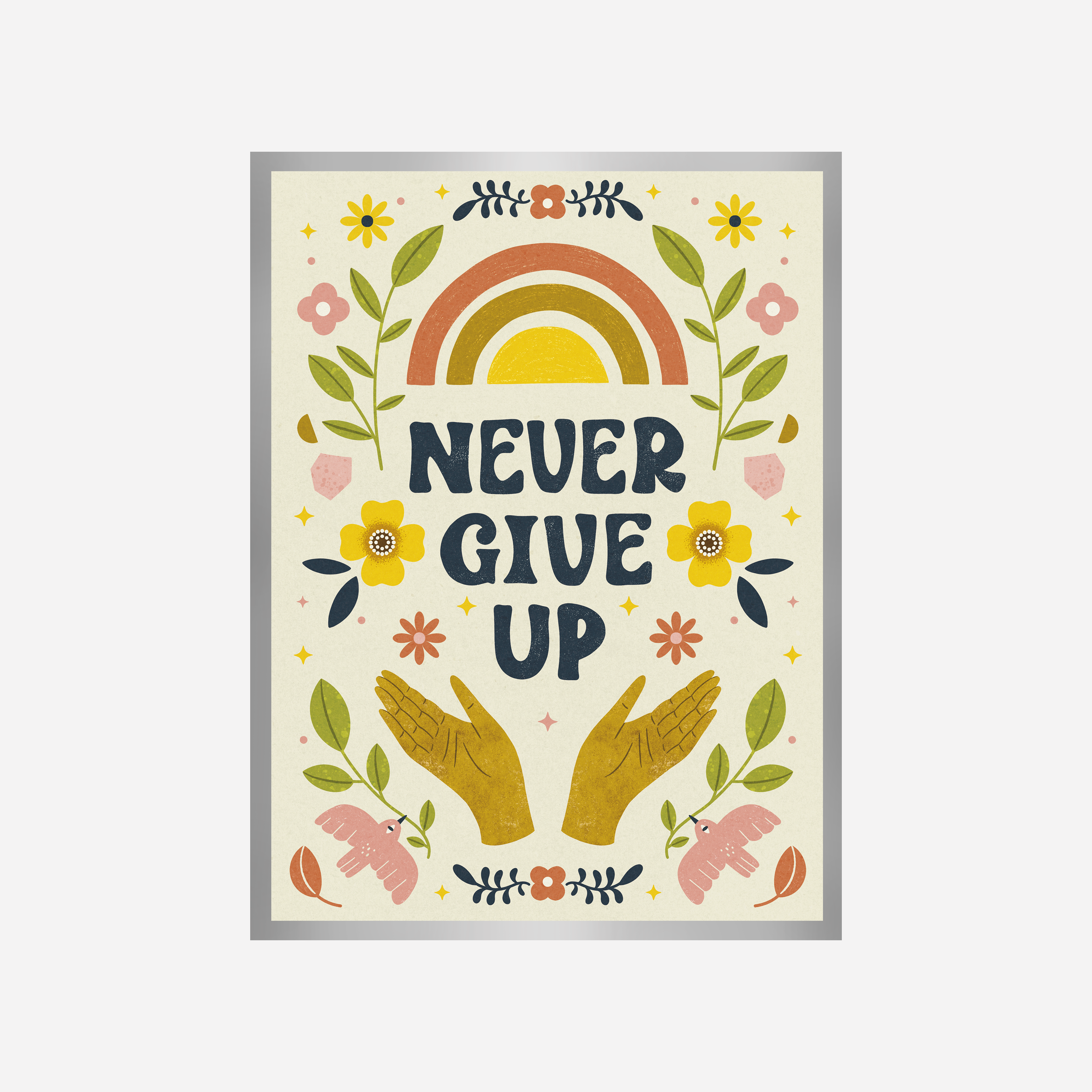 Never Give Up Art Print